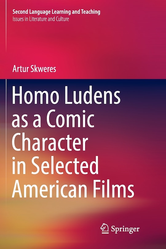 Couverture_Homo Ludens As A Comic Character In Selected American Films