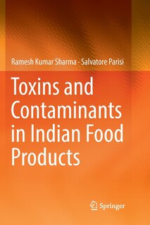 Front cover_Toxins And Contaminants In Indian Food Products