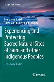 Front cover_Experiencing And Protecting Sacred Natural Sites Of Sami And Other Indigenous Peoples