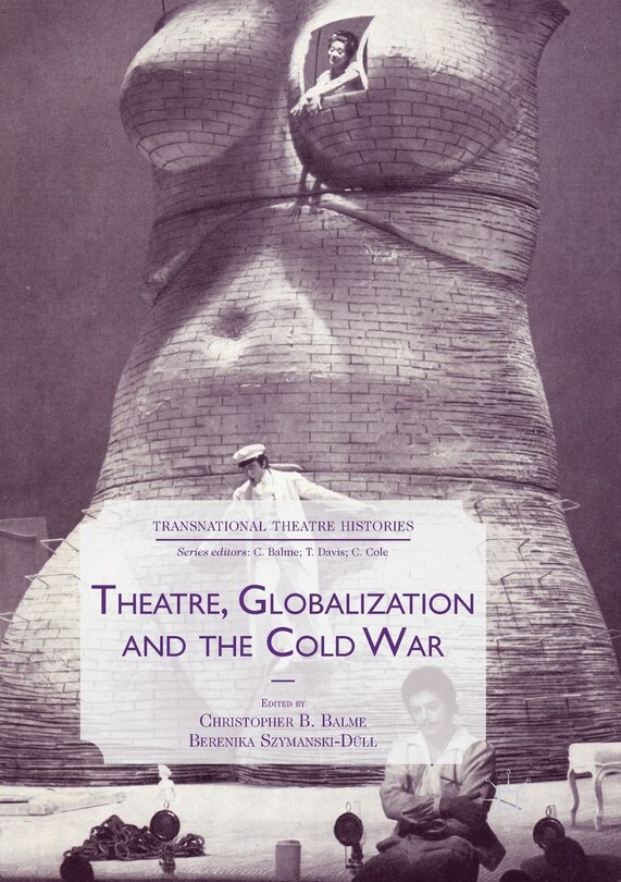 Front cover_Theatre, Globalization And The Cold War