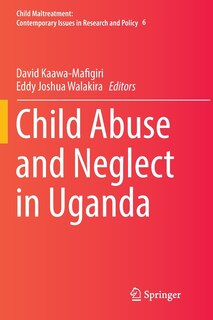 Front cover_Child Abuse And Neglect In Uganda