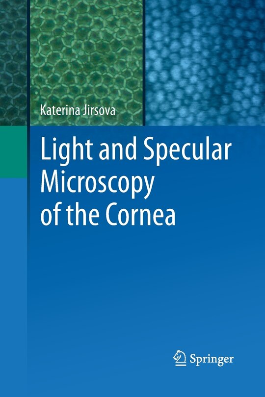 Front cover_Light And Specular Microscopy Of The Cornea