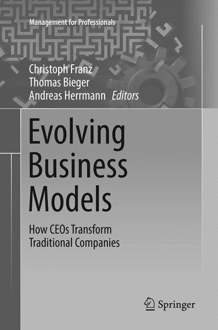 Evolving Business Models: How Ceos Transform Traditional Companies