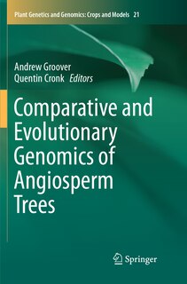 Front cover_Comparative And Evolutionary Genomics Of Angiosperm Trees