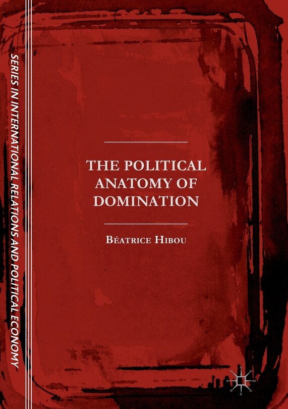 Couverture_The Political Anatomy Of Domination