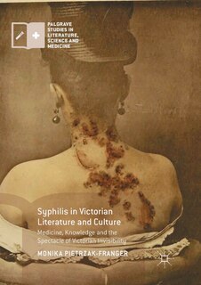Front cover_Syphilis In Victorian Literature And Culture