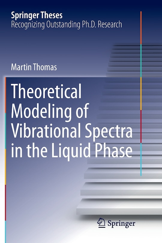 Couverture_Theoretical Modeling Of Vibrational Spectra In The Liquid Phase