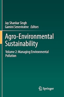 Agro-environmental Sustainability: Volume 2: Managing Environmental Pollution