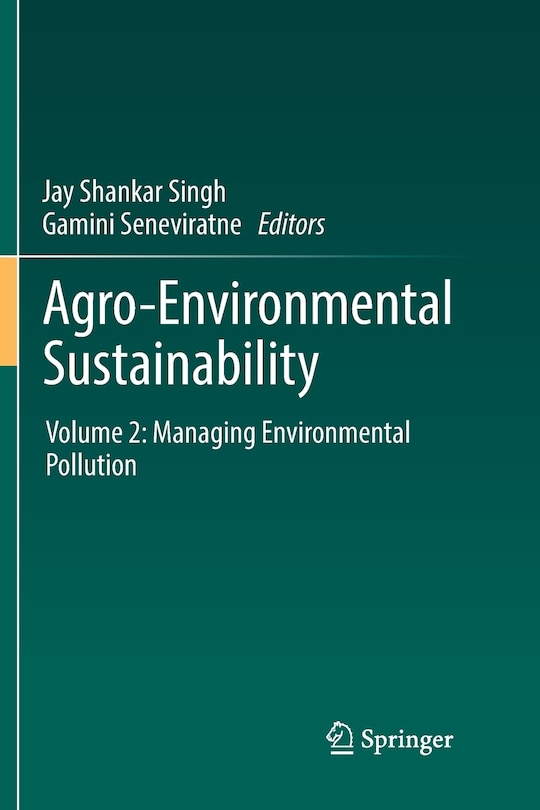 Agro-environmental Sustainability: Volume 2: Managing Environmental Pollution