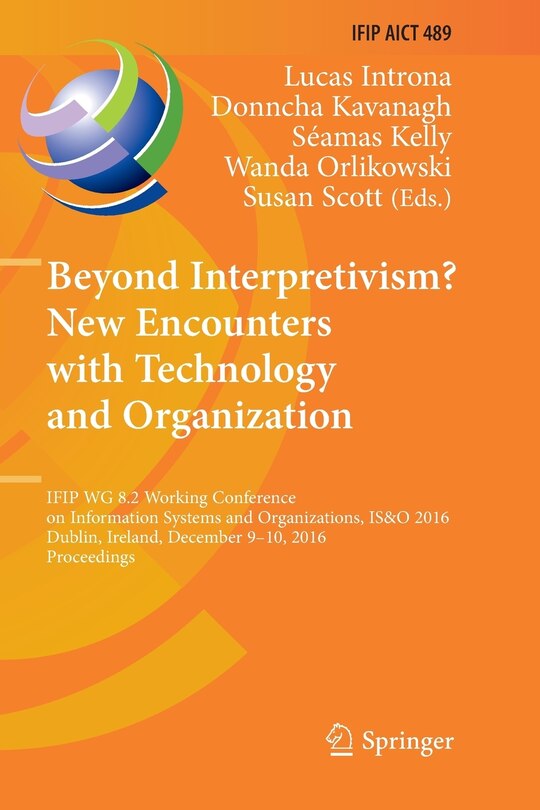 Front cover_Beyond Interpretivism? New Encounters With Technology And Organization