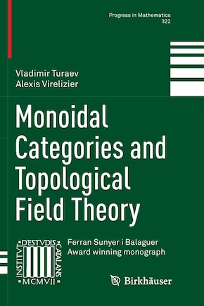 Monoidal Categories And Topological Field Theory