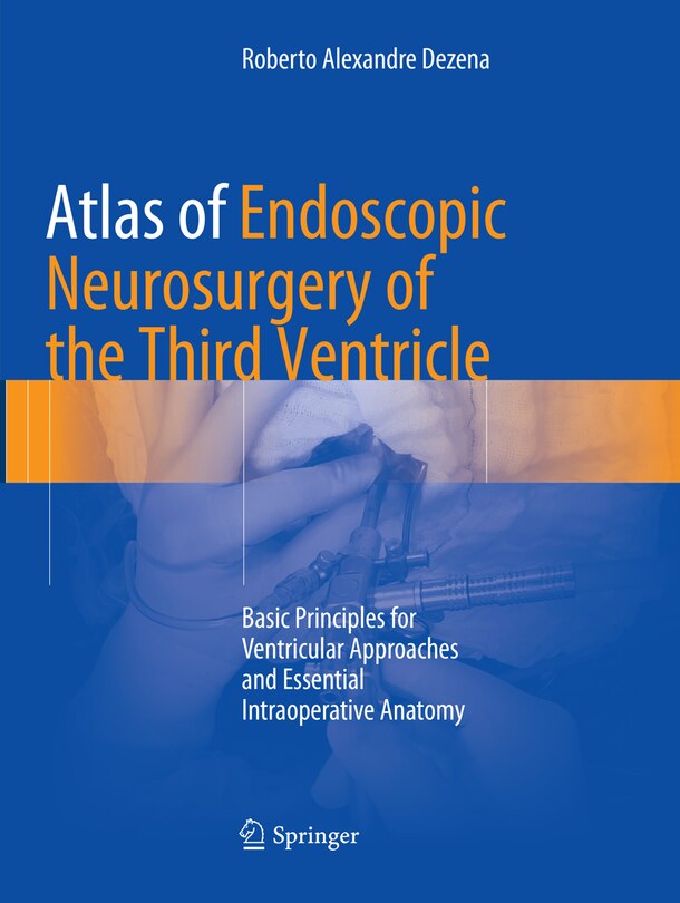 Couverture_Atlas Of Endoscopic Neurosurgery Of The Third Ventricle