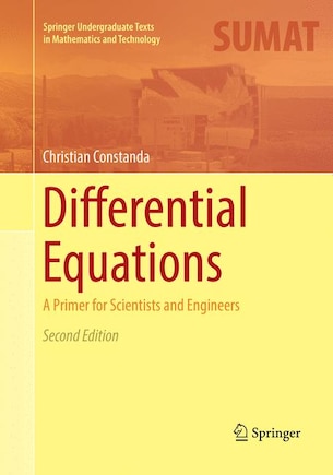 Differential Equations: A Primer For Scientists And Engineers