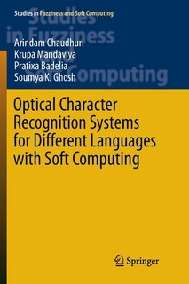 Couverture_Optical Character Recognition Systems For Different Languages With Soft Computing