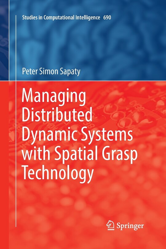 Front cover_Managing Distributed Dynamic Systems With Spatial Grasp Technology