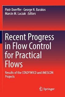 Front cover_Recent Progress In Flow Control For Practical Flows