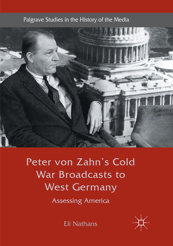 Front cover_Peter Von Zahn's Cold War Broadcasts To West Germany
