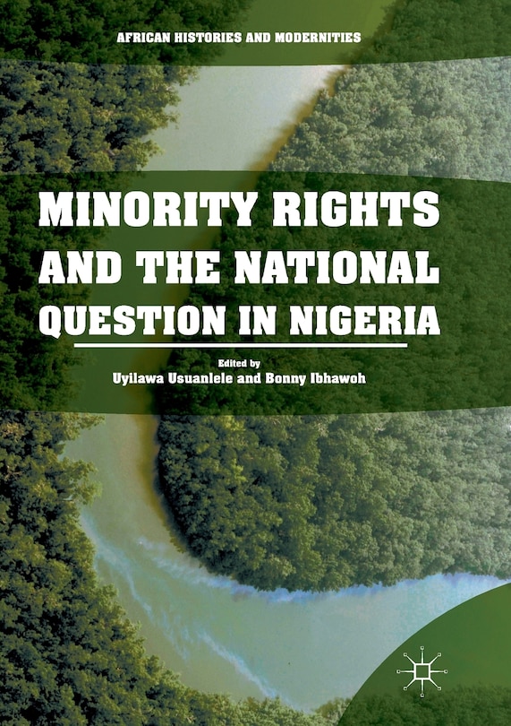 Front cover_Minority Rights And The National Question In Nigeria