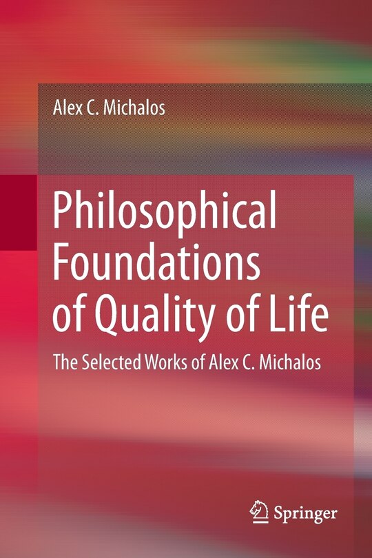 Front cover_Philosophical Foundations Of Quality Of Life