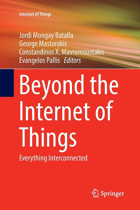 Beyond The Internet Of Things: Everything Interconnected