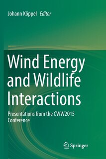 Front cover_Wind Energy And Wildlife Interactions
