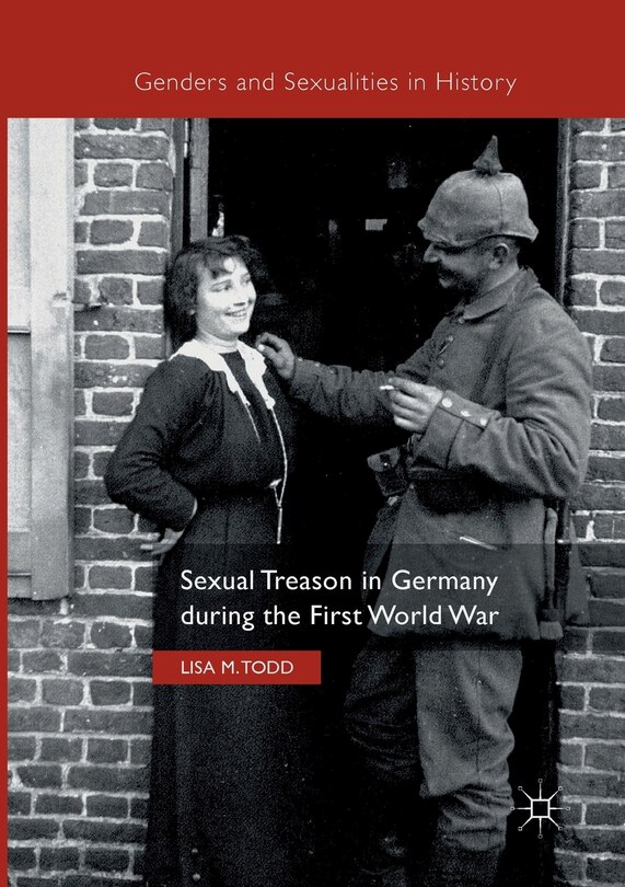 Front cover_Sexual Treason In Germany During The First World War