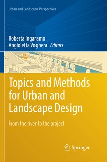 Front cover_Topics And Methods For Urban And Landscape Design