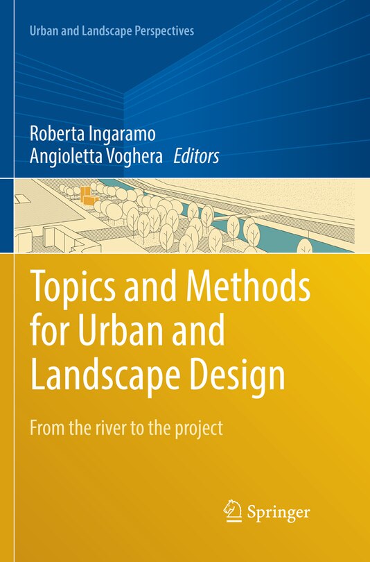 Front cover_Topics And Methods For Urban And Landscape Design