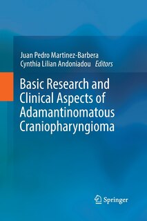 Front cover_Basic Research And Clinical Aspects Of Adamantinomatous Craniopharyngioma