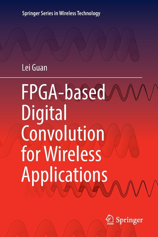 Couverture_Fpga-based Digital Convolution For Wireless Applications