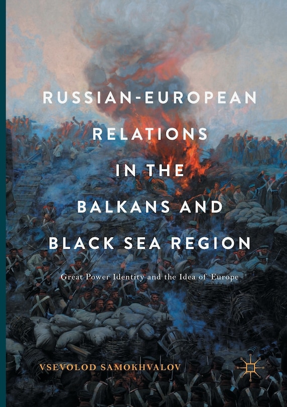 Couverture_Russian-european Relations In The Balkans And Black Sea Region
