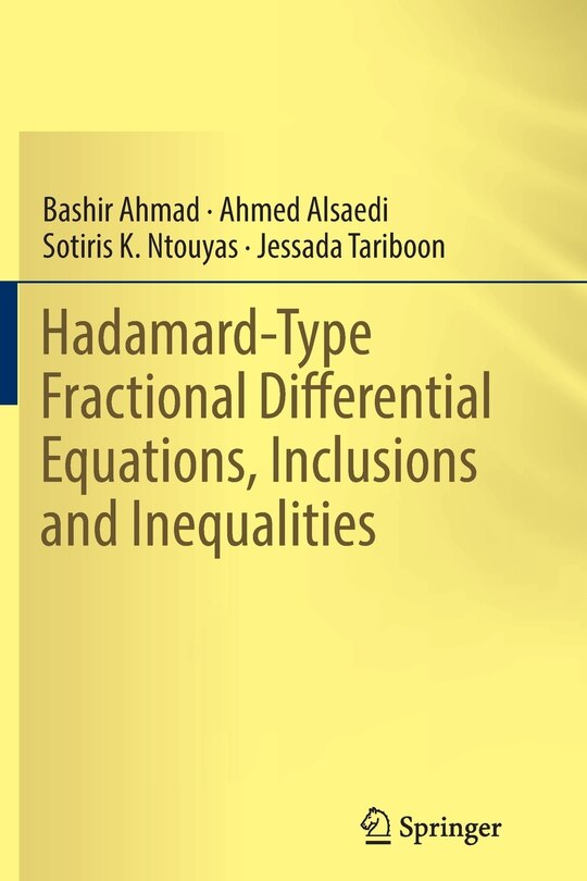 Front cover_Hadamard-type Fractional Differential Equations, Inclusions And Inequalities