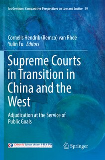 Front cover_Supreme Courts In Transition In China And The West