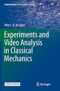 Couverture_Experiments And Video Analysis In Classical Mechanics