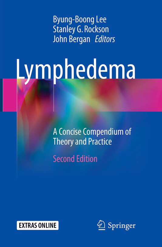 Lymphedema: A Concise Compendium Of Theory And Practice