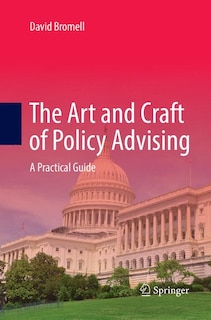 Couverture_The Art And Craft Of Policy Advising