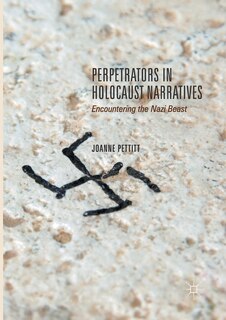 Front cover_Perpetrators In Holocaust Narratives