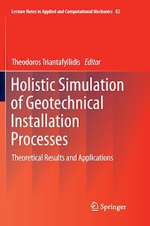 Front cover_Holistic Simulation Of Geotechnical Installation Processes