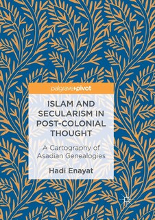 Couverture_Islam And Secularism In Post-colonial Thought