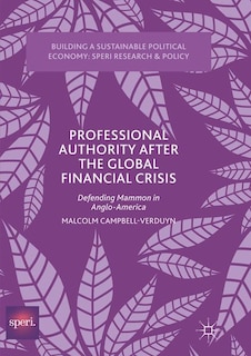 Front cover_Professional Authority After The Global Financial Crisis