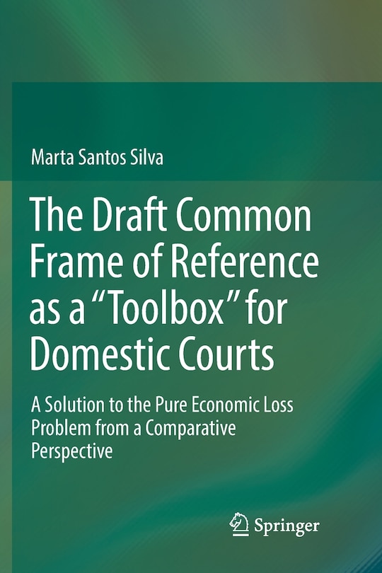 Couverture_The Draft Common Frame Of Reference As A toolbox For Domestic Courts