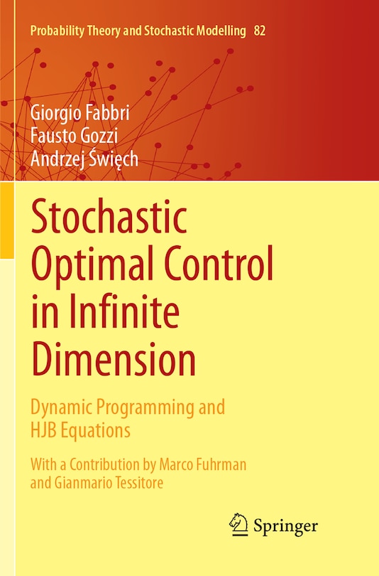 Front cover_Stochastic Optimal Control in Infinite Dimension