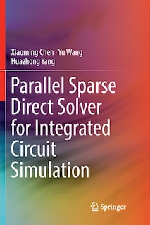 Couverture_Parallel Sparse Direct Solver For Integrated Circuit Simulation