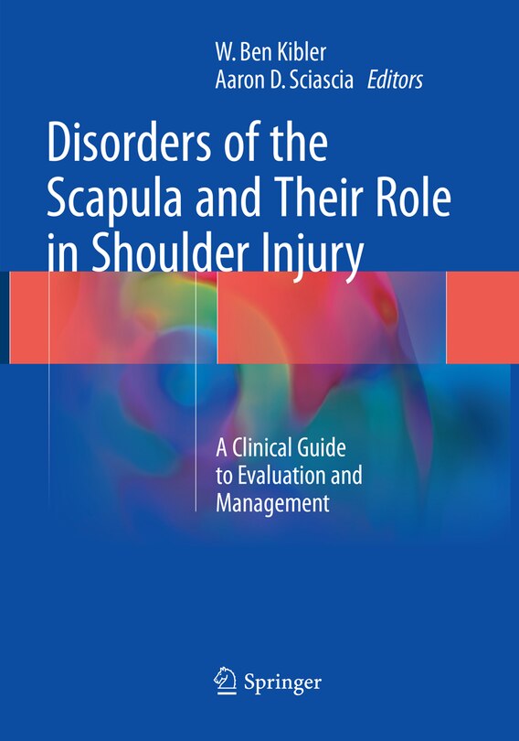 Front cover_Disorders Of The Scapula And Their Role In Shoulder Injury