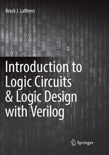 Front cover_Introduction To Logic Circuits And Logic Design With Verilog