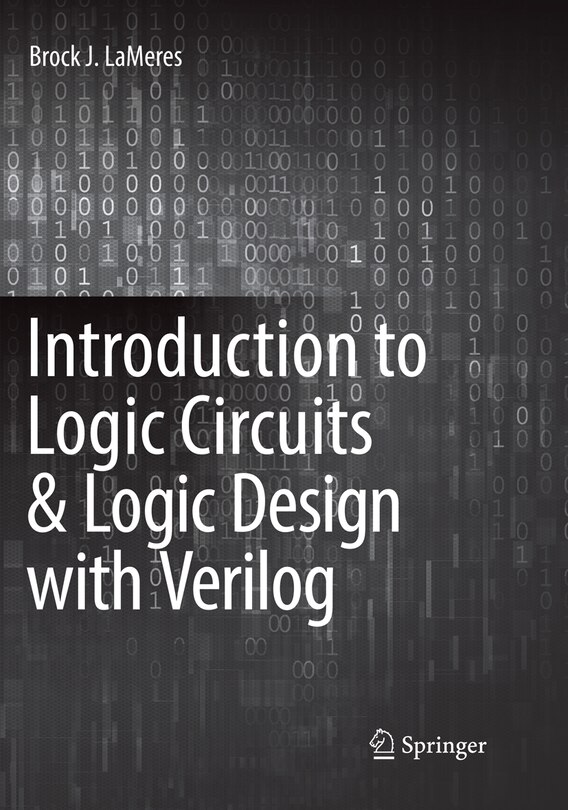 Front cover_Introduction To Logic Circuits And Logic Design With Verilog