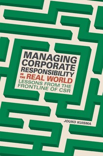 Front cover_Managing Corporate Responsibility in the Real World