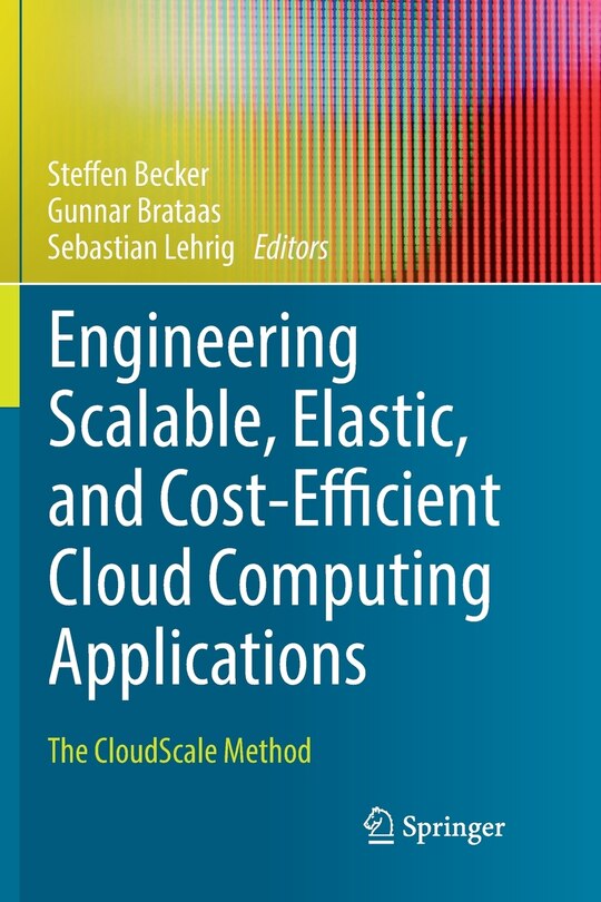 Couverture_Engineering Scalable, Elastic, And Cost-efficient Cloud Computing Applications