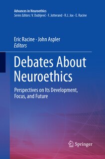 Front cover_Debates About Neuroethics