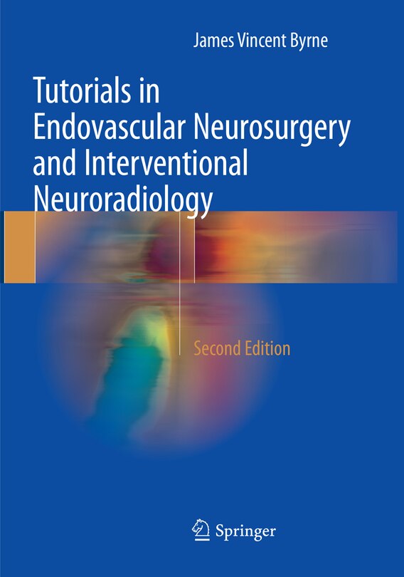 Front cover_Tutorials In Endovascular Neurosurgery And Interventional Neuroradiology